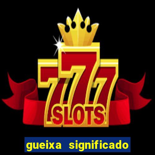 gueixa significado no crime